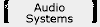 Audio Systems