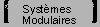 Systemes Modulaires