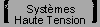 Systemes Haute Tension